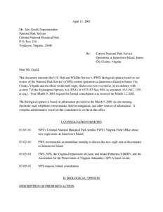 April 11, 2001 Mr. Alec Gould, Superintendent National Park Service Colonial National Historical Park P.O. Box 210 Yorktown, Virginia 23690