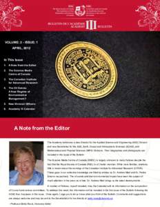 VOLUME: 2 - ISSUE: 1 APRIL, 2012 In This Issue 1. A Note from the Editor 2. The Science Media