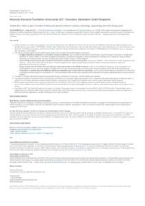 Downloaded on Aug 26, 2011 Released on Aug 15, [removed]:00 Aug 15, [removed]:00 Motorola Solutions Foundation Announces 2011 Innovation Generation Grant Recipients Awards $5.5 million to spur innovative thinking and advance