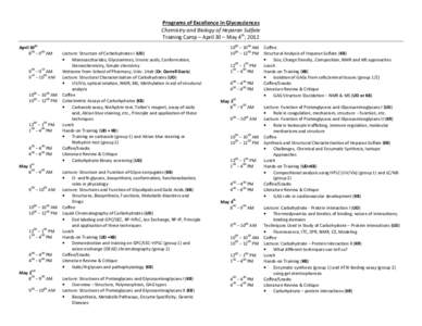 Programs of Excellence in Glycosciences Chemistry and Biology of Heparan Sulfate Training Camp – April 30 – May 4th, [removed]th