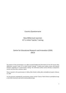 Country Questionnaire  New Millennium Learners ICT in Initial Teacher Training  Centre for Educational Research and Innovation (CERI)