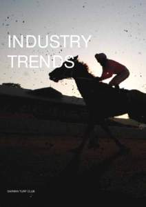 industry trends DARWIN TURf CLUb  K E Y FACT S