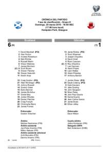 CRÓNICA DEL PARTIDO Fase de clasificación - Grupo D Domingo, 29 marzo:00 HEC (17:00 hora local) Hampden Park, Glasgow