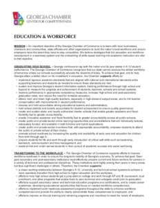 CENTER FOR COMPETITIVENESS  EDUCATION & WORKFORCE MISSION -- An important objective of the Georgia Chamber of Commerce is to team with local businesses, chambers and communities, state officials and other organizations t