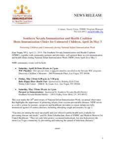 NEWS RELEASE  Contact: Stacey Gross, SNIHC Program Manager[removed], [removed]  Southern Nevada Immunization and Health Coalition