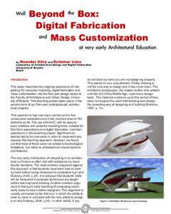 Well  Beyond the Box: Digital Fabrication and Mass Customization at very early Architectural Education