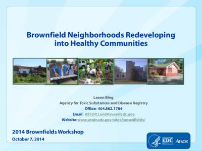Brownfields Neighborhoods Redeveloping into Healthy Communities