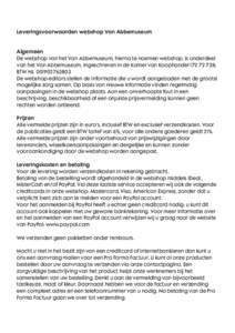 Leveringsvoorwaarden webshop Van Abbemuseum  Algemeen De webshop van het Van Abbemuseum, hierna te noemen webshop, is onderdeel van het Van Abbemuseum, ingeschreven in de Kamer van Koophandel; BTW NL