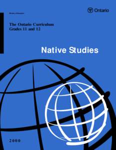 Ministry of Education  The Ontario Curriculum Grades 11 and 12  Native Studies