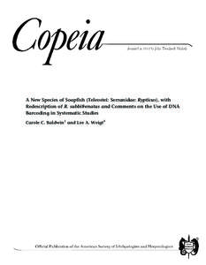 A New Species of Soapfish (Teleostei: Serranidae: Rypticus), with Redescription of R. subbifrenatus and Comments on the Use of DNA Barcoding in Systematic Studies Carole C. Baldwin1 and Lee A. Weigt2  Copeia 2012, No. 