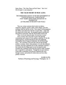 Gates, Elmer. “The Color Theory of Prof. Gates.” New York World (April 22, year unknown). THE COLOR THEORY OF PROF. GATES. THE REMARKABLE RESULT OF RECENT EXPERIMENTS IN COLOR PSYCHOLOGY, CONDUCTED BY PROF. ELMER GAT