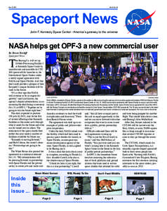 Nov. 11, 2011  Vol. 51, No. 22 Spaceport News John F. Kennedy Space Center - America’s gateway to the universe