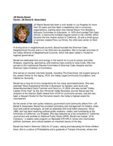 Jill Banks Barad Owner, Jill Barad & Associates Jill Banks Barad has been a civic leader in Los Angeles for more than 30 years and has taken a leadership role in numerous organizations, starting when she chaired Mayor To