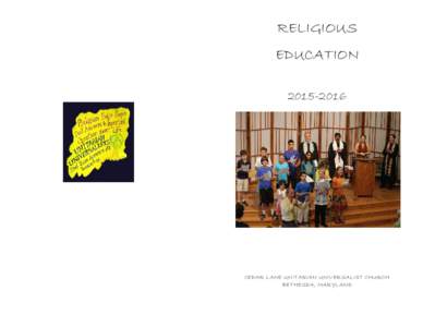 RELIGIOUS EDUCATIONCEDAR LANE UNITARIAN UNIVERSALIST CHURCH BETHESDA, MARYLAND
