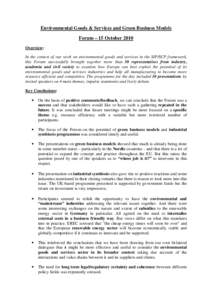 Environmental Goods & Services and Green Business Models Forum – 15 October 2010 Overview: In the context of our work on environmental goods and services in the SIP/SCP framework, this Forum successfully brought togeth