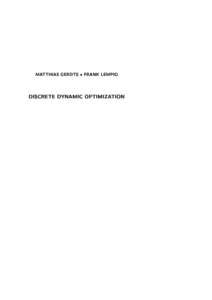 MATTHIAS GERDTS  FRANK LEMPIO  DISCRETE DYNAMIC OPTIMIZATION Addresses of the Authors: Frank Lempio