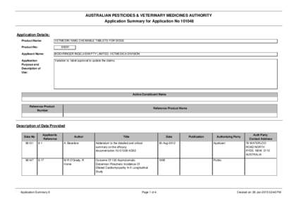 AUSTRALIAN PESTICIDES & VETERINARY MEDICINES AUTHORITY Application Summary for Application No[removed]Application Details: Product Name: