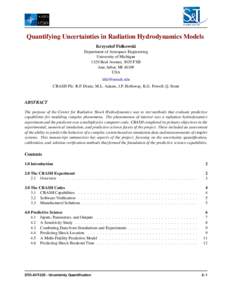Quantifying Uncertainties in Radiation Hydrodynamics Models Krzysztof Fidkowski Department of Aerospace Engineering University of Michigan 1320 Beal Avenue, 3029 FXB Ann Arbor, MI 48109