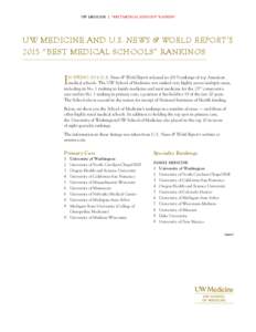 UW MEDICINE | “BEST MEDICAL SCHOOLS” RANKING  UW MEDICINE AND U.S. NEWS & WORLD REPORT’S 2015 “BEST MEDICAL SCHOOLS” RANKINGS  I