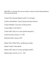 This PDF is a selection from an out-of-print volume from the National Bureau of Economic Research Volume Title: Housing Markets in the U.S. and Japan Volume Author/Editor: Yukio Noguchi and James Poterba Volume Publisher