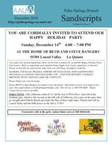 Palm Springs Branch December 2014 http://palmsprings-ca.aauw.net Sandscripts Volume 66, Issue 4