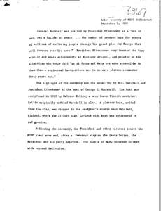 B r i e f Summary of MSFC Dedication September 8 , 1960 General Marshall was p r a i s e d by P r e s i d e n t Eisenhower a s a 