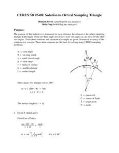 CERES SB 95-08: Solution to Orbital Sampling Triangle Richard Green () Beth Flug () Purpose: The purpose of this bulletin is to document for easy reference the solution to 