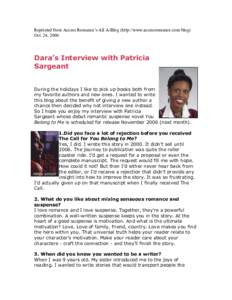 Reprinted from Access Romance’s All A-Blog (http://www.accessromance.com/blog) Oct. 24, 2006 Dara’s Interview with Patricia Sargeant