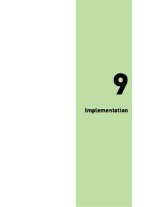 9 Implementation 9.1 INTRODUCTION  The Strategy will be implemented