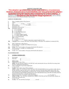 ADOPTION AGREEMENT #004 STANDARDIZED SHARING PLAN This adoption agreement may 401(K)/PROFIT