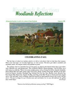 A Community Newsletter by and for the residents of Copley Woodlands  September 2012 CELEBRATING FALL The first days of school our teachers asked us to tell or write about what we had done that summer.