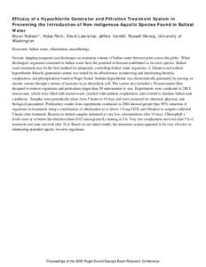 BACK Efficacy of a Hypochlorite Generator and Filtration Treatment System in Preventing the Introduction of Non-indigenous Aquatic Species Found in Ballast Water Bryan Nielsen*, Nissa Ferm, David Lawrence, Jeffery Cordel