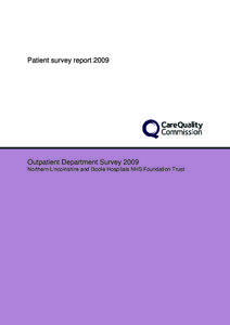 Patient survey reportOutpatient Department Survey 2009 Northern Lincolnshire and Goole Hospitals NHS Foundation Trust  The national Outpatient Department Survey 2009 was designed, developed and co-ordinated