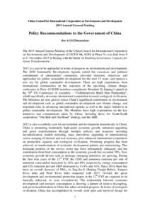China Council for International Cooperation on Environment and Development 2015 Annual General Meeting Policy Recommendations to the Government of China (for AGM Discussion)