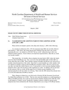 North Carolina Department of Health and Human Services Division of Social Services 325 North Salisbury Street • #2408 Mail Service Center Raleigh, North Carolina[removed]Courier # [removed]Michael F. Easley, Governo