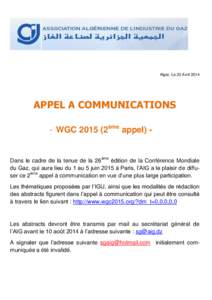 Alger, Le 23 AvrilAPPEL A COMMUNICATIONS - WGCème appel) -  Dans le cadre de la tenue de la 26ème édition de la Conférence Mondiale