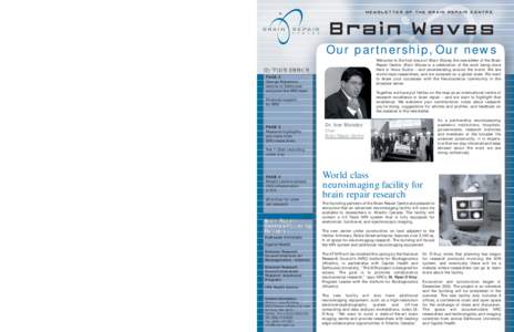 NEWSLETTER OF THE BRAIN REPAIR CENTRE Exploring how CNS inf lammation affects MS and other diseases