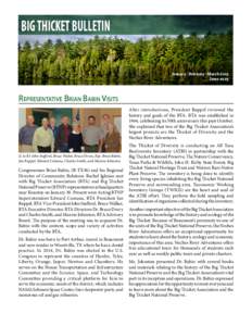 BIG THICKET BULLETIN January . February . March 2015 Issue #125 Representative Brian Babin Visits After introductions, President Ruppel reviewed the