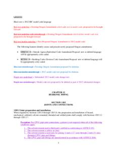 LEGEND Black text = 2012 IBC model code language Red text underline = Existing Oregon Amendment which adds text to model code, proposed to be brought forward. Red text underline with strikethrough = Existing Oregon Amend