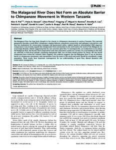 The Malagarasi River Does Not Form an Absolute Barrier to Chimpanzee Movement in Western Tanzania Alex K. Piel1,2*, Fiona A. Stewart2, Lilian Pintea3, Yingying Li4, Miguel A. Ramirez4, Dorothy E. Loy4, Patricia A. Crysta