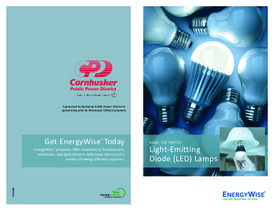 Sponsored by Nebraska Public Power District in partnership with its Wholesale Utility Customers. Get EnergyWise Today SM