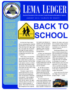 LEMA LEDGER Quarterly Newsletter of the Lancaster County Emergency Management Agency A U G U S T[removed] — ” A L W A Y S