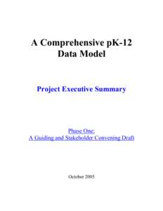 A Comprehensive pK-12 Data Model Executive Summary