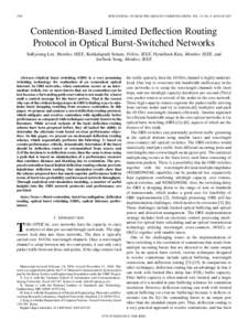 1596  IEEE JOURNAL ON SELECTED AREAS IN COMMUNICATIONS, VOL. 23, NO. 8, AUGUST 2005 Contention-Based Limited Deflection Routing Protocol in Optical Burst-Switched Networks