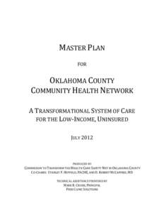 MASTER PLAN FOR OKLAHOMA COUNTY COMMUNITY HEALTH NETWORK A TRANSFORMATIONAL SYSTEM OF CARE