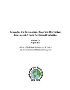 Design for the Environment Program Alternatives Assessment Criteria for Hazard Evaluation Version 2.0, August 2011