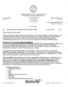 KyHealth Choices Prior Authorization Call Checklist Prior to calling or faxing this request to prior authorize services, please complete the following information for each Medicaid member when requesting services. By