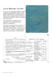 List of Meetings, July 1931 This is a set of scanned page images of a booklet compiled by Russell Besley of Croydon in 1931 giving the addresses of the Exclusive Brethren meeting rooms in England, Wales, Scotland and Ire