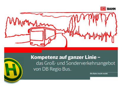 DBR JI W294 DBB SV Stadtverkehr „Roter Faden“ Broschüre  Kompetenz auf ganzer Linie – das Groß- und Sonderverkehrsangebot von DB Regio Bus. Die Bahn macht mobil.