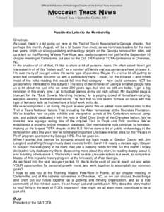 Official Publication of the Georgia Chapter of the Trail of Tears Association  Moccasin Track News Volume 1 Issue 4 September-October, 2011  President’s Letter to the Membership
